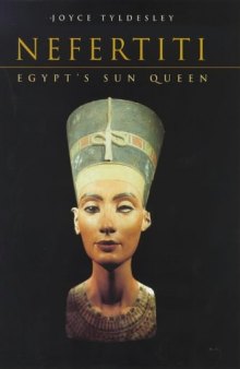 Nefertiti: Egypt's Sun Queen