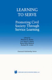 Learning to Serve: Promoting Civil Society Through Service Learning