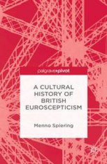 A Cultural History of British Euroscepticism