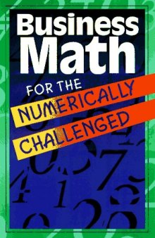 Business Math for the Numerically Challenged