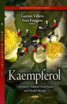 Kaempferol: Chemistry, Natural Occurrences and Health Benefits