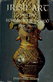 Irish Art in the Romanesque period 1020-1170 AD