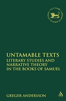 Untamable Texts: Literary Studies and Narrative Theory in the Books of Samuel