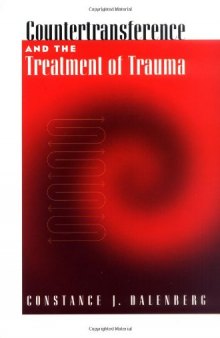 Countertransference and the Treatment of Trauma