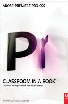 Adobe Premiere Pro CS5 Classroom in a Book