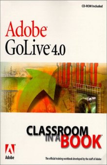 Adobe(R) GoLive(R) 4.0 Classroom in a Book