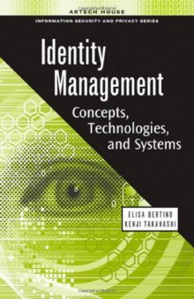 Identity Management: Concepts, Technologies, and Systems 