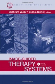 Image-guided Therapy Systems (Engineering in Medicine & Biology)