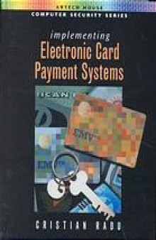 Implementing electronic card payment systems