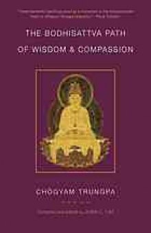 The bodhisattva path of wisdom and compassion Volume 2