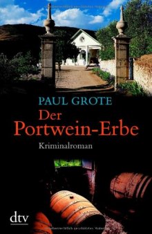 Der Portwein-Erbe