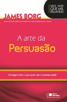 A Arte da Persuasão