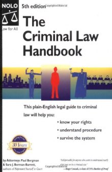 The Criminal Law Handbook: Know Your Rights, Survive the System