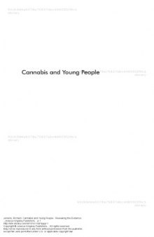 Cannabis and Young People: Reviewing the Evidence