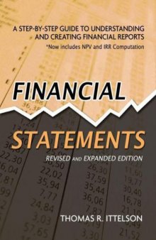 Financial Statements: A Step-by-Step Guide to Understanding and Creating Financial Reports 