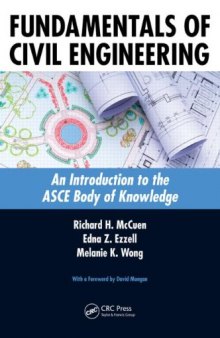 Fundamentals of Civil Engineering: An Introduction to the ASCE Body of Knowledge  