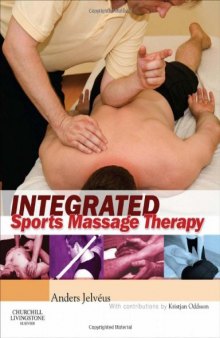 Integrated Sports Massage Therapy: A Comprehensive Handbook, 1e