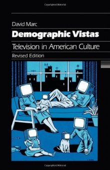 Demographic Vistas: Television in American Culture  