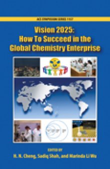 Vision 2025: How To Succeed in the Global Chemistry Enterprise