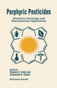 Porphyric Pesticides. Chemistry, Toxicology, and Pharmaceutical Applications