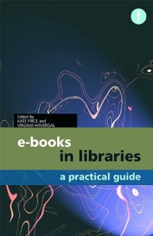 E-books in Libraries: A Practical Guide  