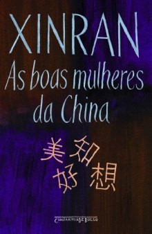 As Boas Mulheres da China - Vozes ocultas