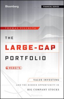 The Large-Cap Portfolio: Value Investing and the Hidden Opportunity in Big Company Stocks