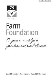 Farm Foundation: 75 Years as a Catalyst to Agriculture and Rural America
