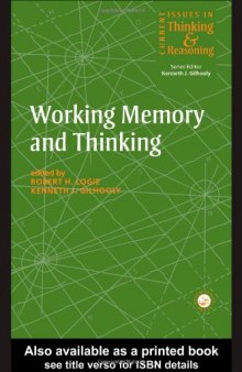Working Memory and Thinking: Current Issues In Thinking And Reasoning