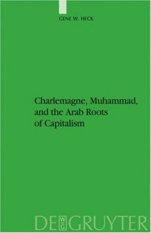 Charlemagne, Muhammad, and the Arab Roots of Capitalism