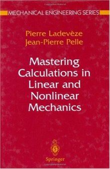 Mastering Calculations in Linear and Nonlinear Mechanics (Mechanical Engineering Series)