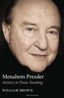 Menahem Pressler: Artistry in Piano Teaching