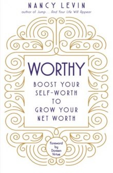 Worthy: Boost Your Self-Worth to Grow Your Net Worth