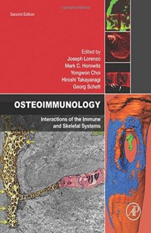 Osteoimmunology: Interactions of the Immune and Skeletal Systems