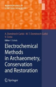 Electrochemical methods in archaeometry, conservation and restoration