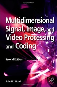 Multidimensional signal, image, and video processing and coding