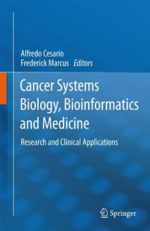 Cancer Systems Biology, Bioinformatics and Medicine: Research and Clinical Applications    