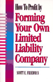 How to profit by forming your own limited liability company