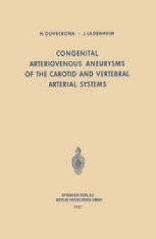 Congenital Arteriovenous Aneurysms of the Carotid and Vertebral Arterial Systems