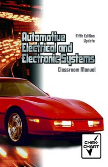 Classroom Manual for Automotive Electrical and Electronic Systems-Update (Chek-Chart Automotive)