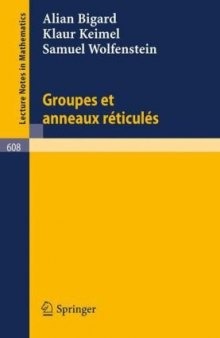 Groupes Et Anneaux Reticules