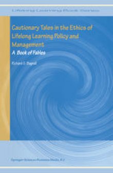 Cautionary Tales in the Ethics of Lifelong Learning Policy and Management: A Book of Fables