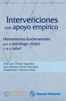 Intervenciones con apoyo empírico : herramienta fundamental para el psicólogo clínico y de la salud