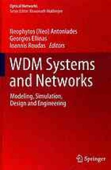 Design and Engineering of Wdm Systems and Networks