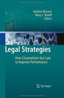 Legal Strategies: How Corporations Use Law to Improve Performance