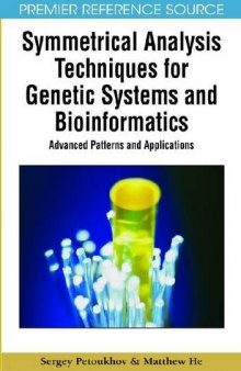 Symmetrical analysis techniques for genetic systems and bioinformatics