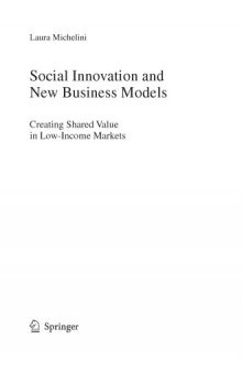 Social Innovation and New Business Models: Creating Shared Value in Low-Income Markets