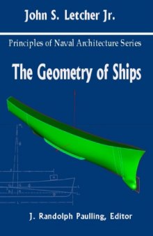 The Principles of Naval Architecture Series: The Geometry of Ships