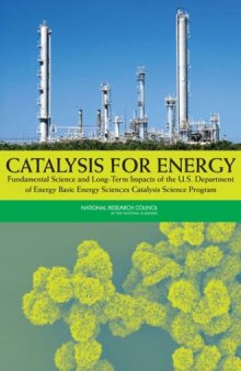 Catalysis for Energy: Fundamental Science and Long-Term Impacts of the U.S. Department of Energy Basic Energy Science Catalysis Science Program