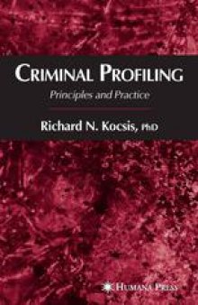 Criminal Profiling: Principles and Practice